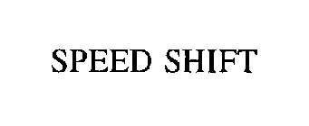 SPEED SHIFT