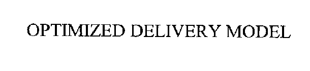 OPTIMIZED DELIVERY MODEL