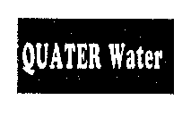 QUARTER WATER