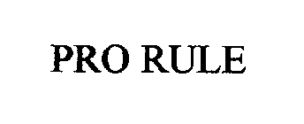 PRO RULE