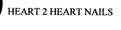 HEART 2 HEART NAILS