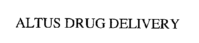ALTUS DRUG DELIVERY