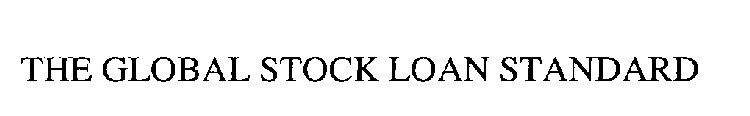 THE GLOBAL STOCK LOAN STANDARD