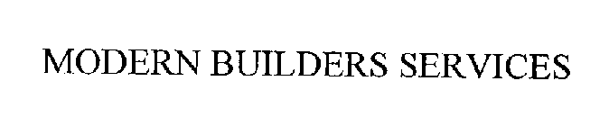 MODERN BUILDERS SERVICES