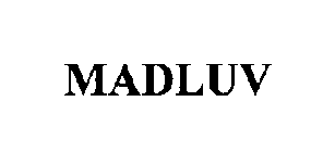 MADLUV