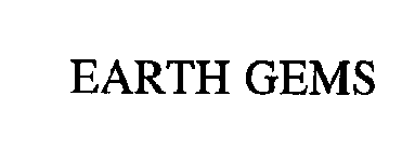 EARTH GEMS