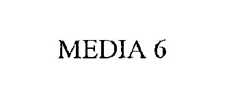 MEDIA 6