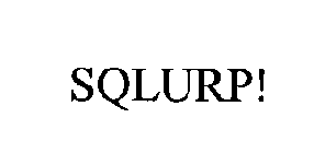 SQLURP!