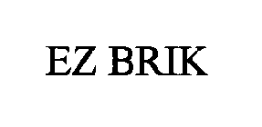 EZ BRIK