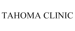 TAHOMA CLINIC