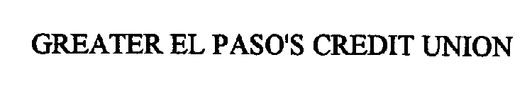 GREATER EL PASO'S CREDIT UNION