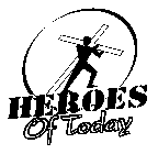 HEROES OF TODAY