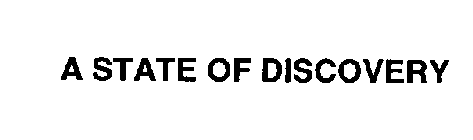 A STATE OF DISCOVERY