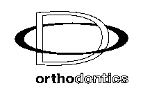 D ORTHODONTICS