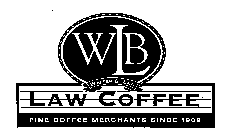 WBL WALTER B. LAW LAW COFFEE FINE COFFEE SINCE 1909