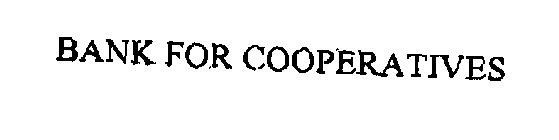 BANK FOR COOPERATIVES