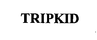 TRIPKID