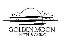 GOLDEN MOON HOTEL & CASINO