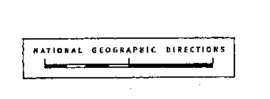 NATIONAL GEOGRAPHIC DIRECTIONS