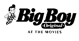 BIG BOY ORIGINAL AT THE MOVIES