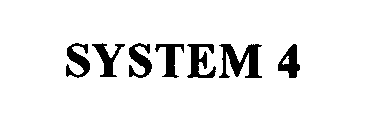 SYSTEM 4