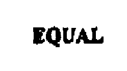 EQUAL