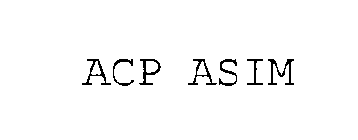 ACP ASIM