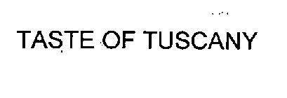TASTE OF TUSCANY
