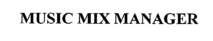 MUSIC MIX MANAGER