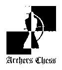 ARCHERS CHESS