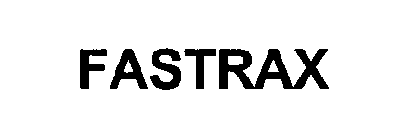 FASTRAX