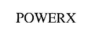 POWERX