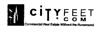 CITYFEET.COM COMMERCIAL REAL ESTATE WITHOUT THE RUNAROUND