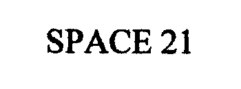 SPACE 21