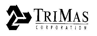 TRIMAS CORPORATION