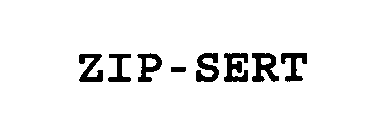 ZIP-SERT