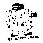 MR. HAPPY CRACK