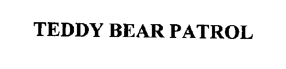 TEDDY BEAR PATROL