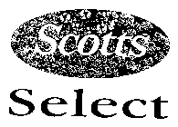 SCOTTS SELECT