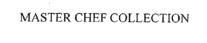 MASTER CHEF COLLECTION
