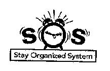 SOS STAY ORGANIZED SYSTEM