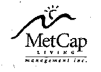 METCAP LIVING MANAGEMENT INC.