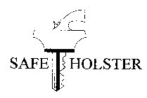 SAFE T HOLSTER