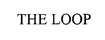 THE LOOP