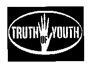 TRUTH OF YOUTH