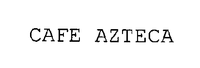 CAFE AZTECA
