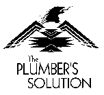 THE PLUMBER'S SOLUTION