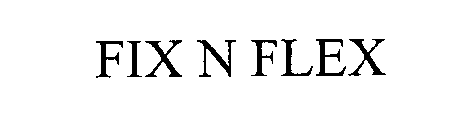 FIX N FLEX