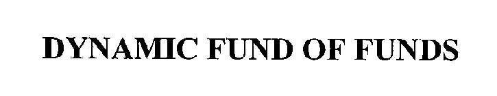 DYNAMIC FUND OF FUNDS