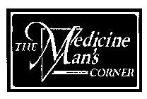 THE MEDICINE MAN'S CORNER